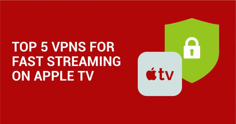 2026最佳5款Apple TV VPN（简易安装指南）